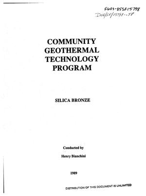 Community Geothermal Technology Program: Silica bronze project. Final report