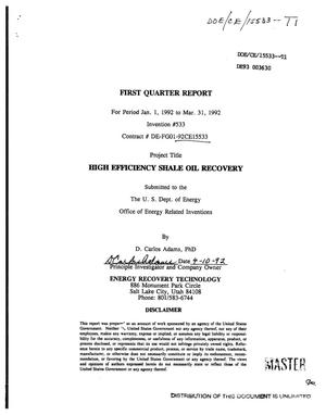 High efficiency shale oil recovery. First quarter report, January 1, 1992--March 31, 1992