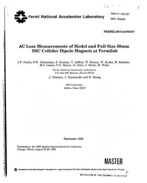 AC loss measurements of model and full size 50mm SSC collider dipole magnets at Fermilab