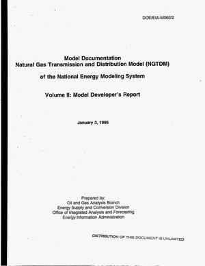 Model documentation natural gas transmission and distribution model (NGTDM) of the national energy modeling system. Volume II: Model developer`s report