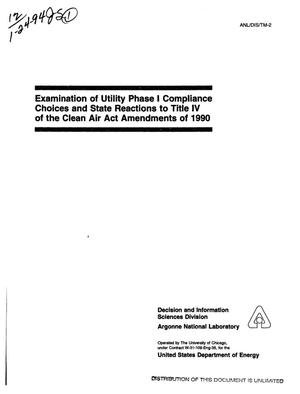 Examination of utility Phase 1 compliance choices and state reactions to Title IV of the Clean Air Act Amendments of 1990