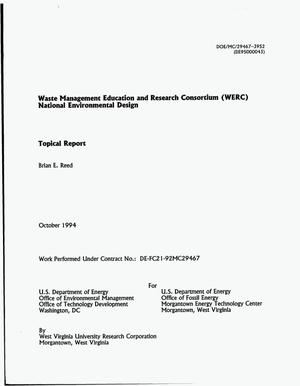 Waste Management Education and Research Consortium (WERC), National Environmental Design. Topical report