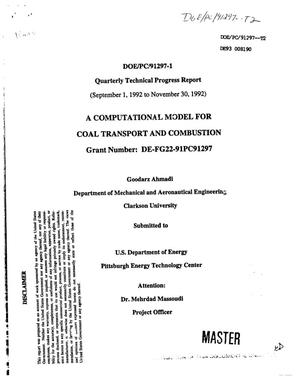A computational model for coal transport and combustion. Quarterly technical progress report, September 1, 1992--November 30, 1992