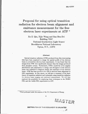 Proposal for using optical transition radiation for electron beam alignment and emittance measurement for the free emittance measurement for the free electron laser experiments at ATF