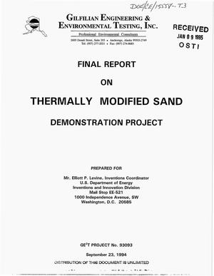 Final report on Thermally Modified Sand demonstration project