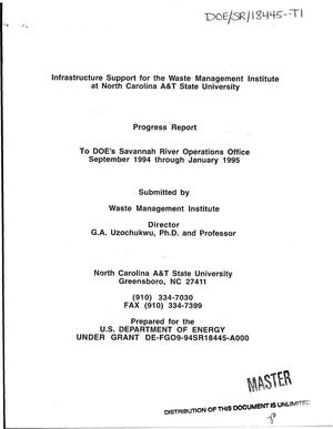 Infrastructure support for the Waste Management Institute at North Carolina A&T State University. Progress report, September 1994--January 1995