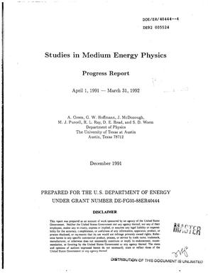Studies in medium energy physics. Progress report, April 1, 1991--March 31, 1992