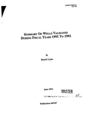 Summary of wells validated during fiscal years 1991 to 1992
