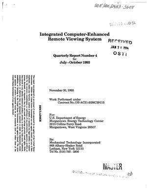 Integrated Computer-Enhanced Remote Viewing System. Quarterly report number 4, July--October 1993