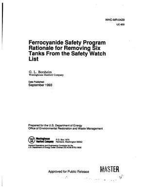 Ferrocyanide Safety Program rationale for removing six tanks from the safety watch list