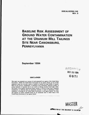 Baseline Risk Assessment of Ground Water Contamination at the Uranium Mill Tailings Site Near Canonsburg, Pennsylvania