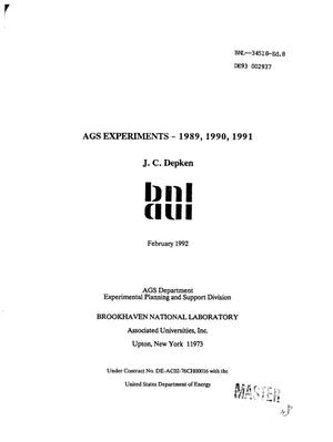 AGS Experiments: 1989, 1990, 1991