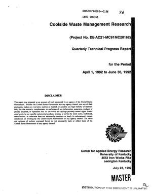 Coolside waste management research. Quarterly technical progress report, June 1, 1992--June 30, 1992