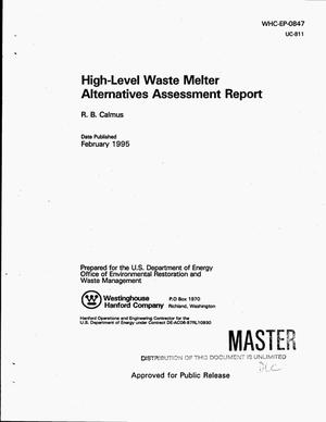 High-level waste melter alternatives assessment report