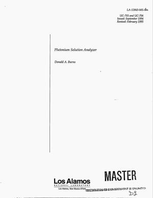 Plutonium solution analyzer. Revised February 1995