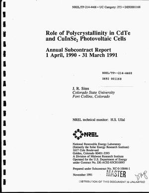 Role of polycrystallinity in CdTe and CuInSe{sub 2} photovoltaic cells. Annual subcontract report, 1 April 1990--31 March 1991
