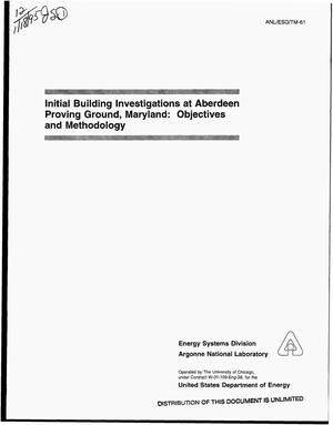 Initial building investigations at Aberdeen Proving Ground, Maryland: Objectives and methodology