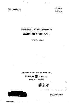Irradiation Processing Department Monthly Report: January 1963