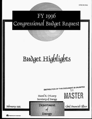 FY 1996 Congressional budget request: Budget highlights