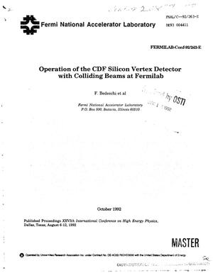 Operation of the CDF Silicon Vertex Detector with Colliding Beams at Fermilab