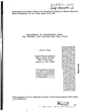 Management of transuranics using the Integral Fast Reactor (IFR) fuel cycle