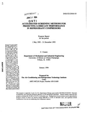 Accelerated screening methods for predicting lubricant performance in refrigerant compressors. Progress report, May 1, 1993--December 31, 1993