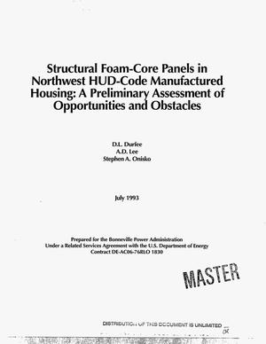 Structural foam-core panels in Northwest HUD-code manufactured housing: A preliminary assessment of opportunities and obstacles