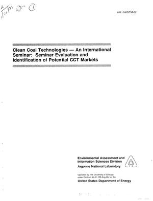 Clean coal technologies---An international seminar: Seminar evaluation and identification of potential CCT markets