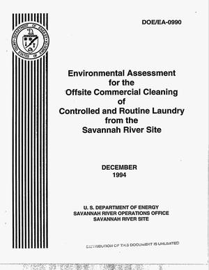 Environmental assessment for the offsite commercial cleaning of controlled and routine laundry from the Savannah River Site