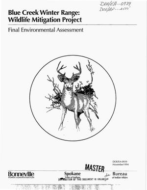 Blue Creek Winter Range : Wildlife Mitigation Project : Final Environmental Assessment.