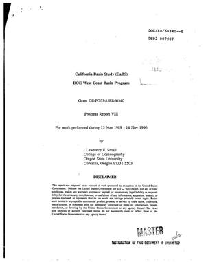 California Basin study (CaBS): DOE west coast basin program. Progress report 8, 15 November 1989--14 November 1990