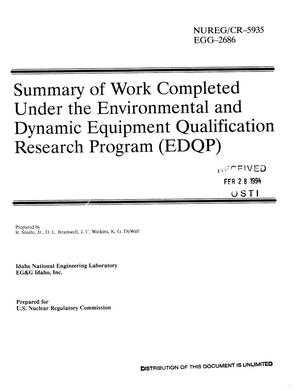 Summary of work completed under the Environmental and Dynamic Equipment Qualification research program (EDQP)