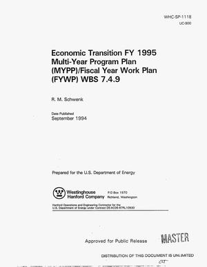 Economic transition FY 1995 Multi-Year Program Plan (MYPP)/Fiscal Year Work Plan (FYWP) WBS 7.4.9