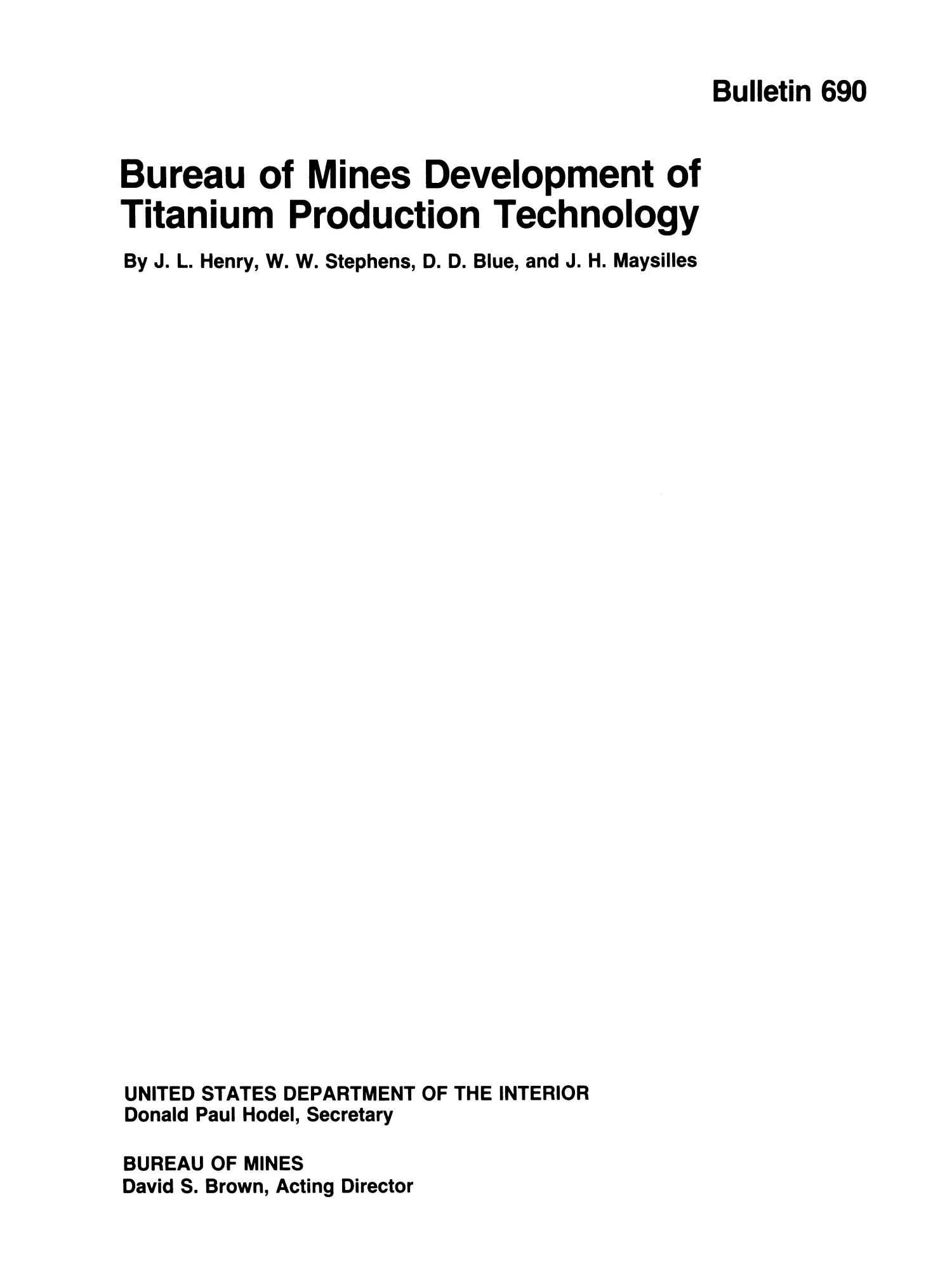 Bureau of Mines Development of Titanium Production Technology
                                                
                                                    I
                                                