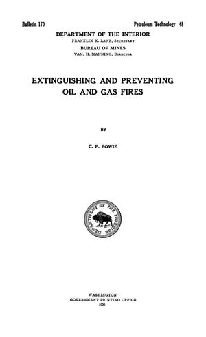 Extinguishing and Preventing Oil and Gas Fires