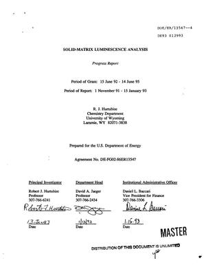 Solid-matrix luminescence analysis. Progress report, 1 November 1991--15 January 1993
