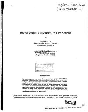 Energy over the centuries: The IFR option
