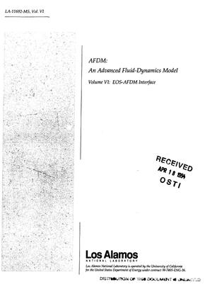 Primary view of object titled 'AFDM: An advanced fluid-dynamics model. Volume 6: EOS-AFDM interface'.
