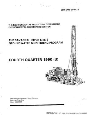 The Savannah River Site`s Groundwater Monitoring Program. Fourth quarter, 1990