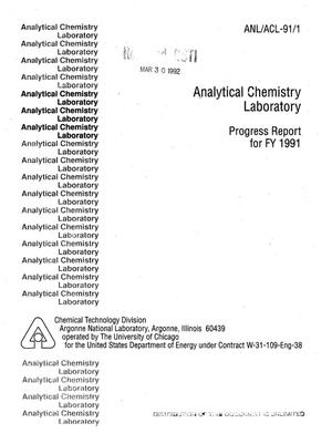 Analytical Chemistry Laboratory Progress Report for FY 1991