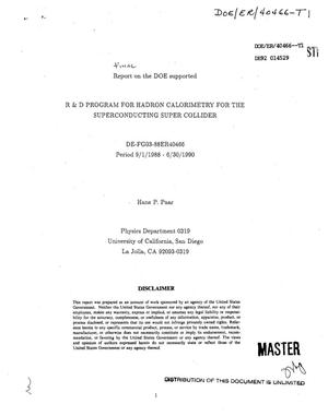R & D Program for Hadron Calorimetry for the Superconducting Super Collider. [Final] Report, September 1, 1988--June 30, 1990