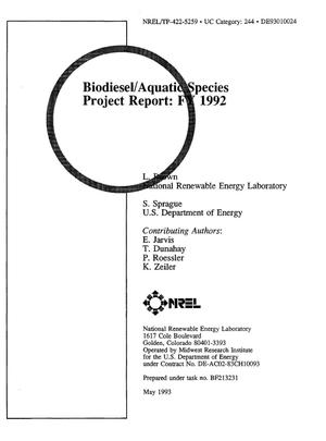 Biodiesel/Aquatic Species Project report, FY 1992