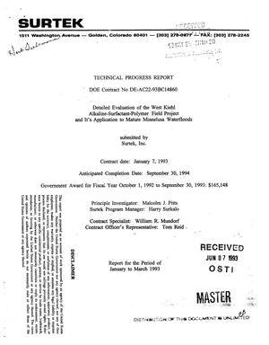 Detailed evaluation of the West Kiehl alkaline-surfactant-polymer field project and it`s application to mature Minnelusa waterfloods. Technical progress report, January--March 1993