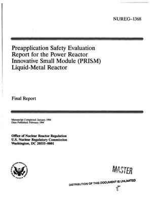 Preapplication safety evaluation report for the Power Reactor Innovative Small Module (PRISM) liquid-metal reactor. Final report