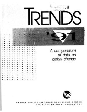 TRENDS 1991: A compendium of data on global change