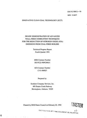 Innovative Clean Coal Technology (ICCT): 500 MW demonstration of advanced wall-fired combustion techniques for the reduction of nitrogen oxide (NO{sub x}) emissions from coal-fired boilers. Technical progress report, fourth quarter 1991