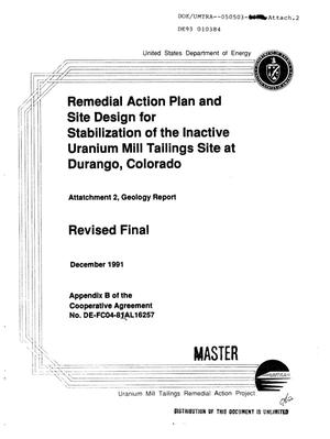 Remedial Action Plan and site design for stabilization of the inactive uranium mill tailings site at Durango, Colorado: Attachment 2, Geology report. Revised final report