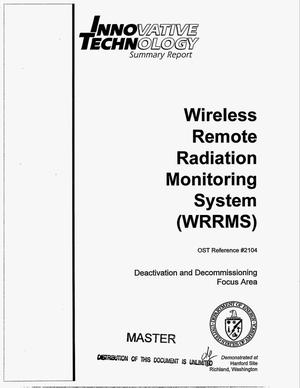 Wireless remote radiation monitoring system (WRRMS). Innovative technology summary report