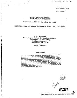 Infrared study of carbon deposits on bimetallic catalysts. Annual progress report, December 1, 1989--November 30, 1990