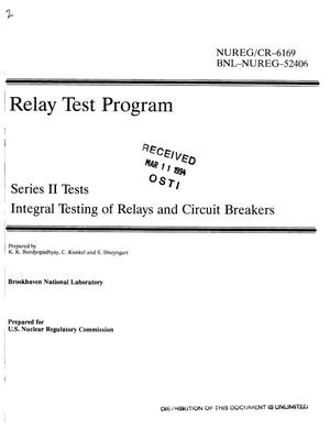 Relay test program. Series 2 tests: Integral testing of relays and circuit breakers